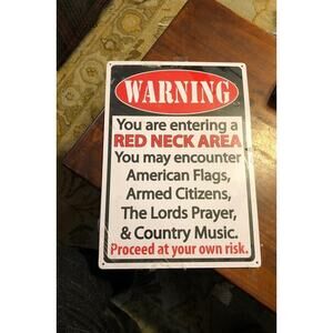 Redneck Warning Sign NWT Still Wrapped funny humor sign country